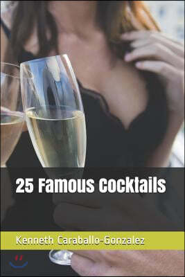 25 Famous Cocktails