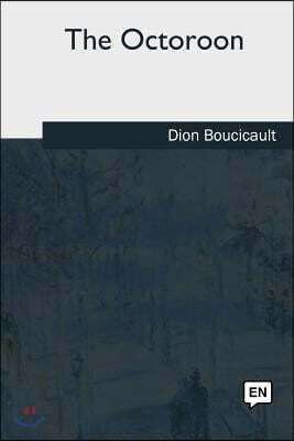 The Octoroon