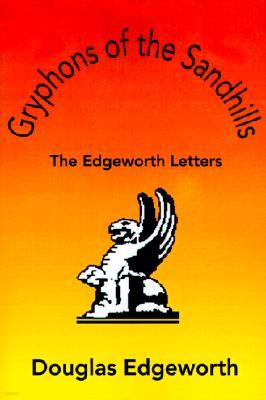 Gryphons of the Sandhills: The Edgeworth Letters
