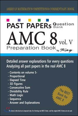 Past Papers Question Bank Amc8 [volume 5]: Amc8 Math Preparation Book