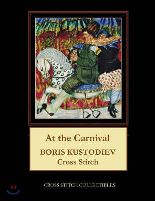 At the Carnival: Boris Kustodiev Cross Stitch Pattern