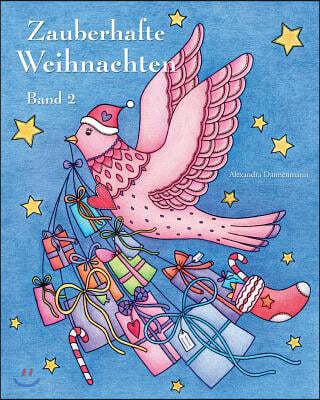 Zauberhafte Weihnachten - Band 2: ein Malbuch fur eine entspannte Weihnachtszeit voller Ruhe und Meditation