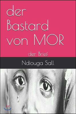 Der Bastard Von Mor: Der Brief