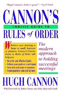 Cannon's Concise Guide to Rules of Order