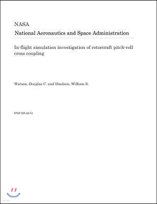 In-Flight Simulation Investigation of Rotorcraft Pitch-Roll Cross Coupling