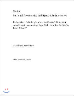 Estimation of the Longitudinal and Lateral-Directional Aerodynamic Parameters from Flight Data for the NASA F/A-18 Harv