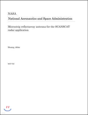 Microstrip Reflectarray Antenna for the Scanscat Radar Application