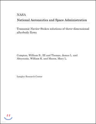 Transonic Navier-Stokes Solutions of Three-Dimensional Afterbody Flows