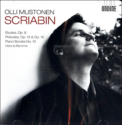 Olli Mustonen 스크리아빈: 연습곡, 전주곡, 피아노 소나타 (Scriabin: Piano Works)