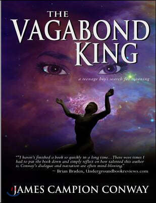 The Vagabond King: A Coming of Age Story