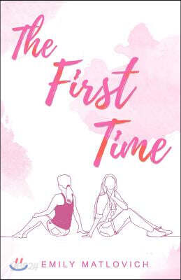 The First Time
