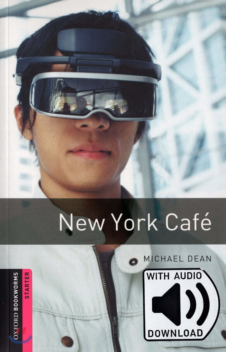Oxford Bookworms Library Starter New York Cafe (with MP3) 예스24