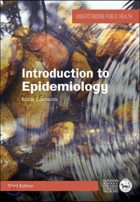 Introduction to Epidemiology, 3rd Edition