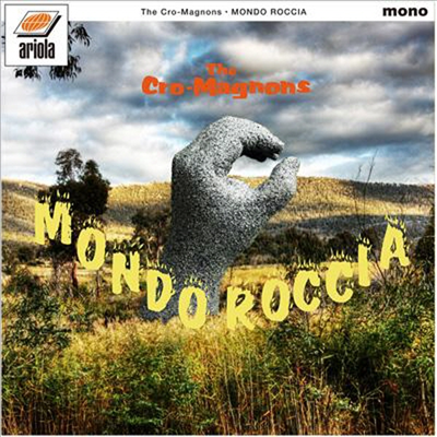 The Cro-Magnons ( ũθ) - Mondo Roccia (CD)