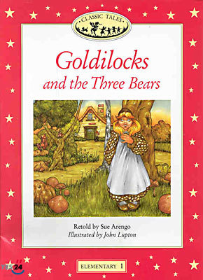 Classic Tales Elementary Level 1 Goldilocks and the Three Bears : Story book