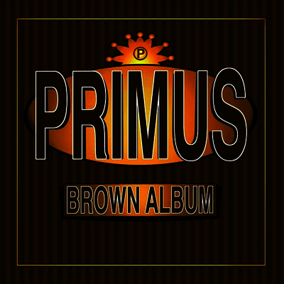 Primus — Brown Albums 앨범 커버