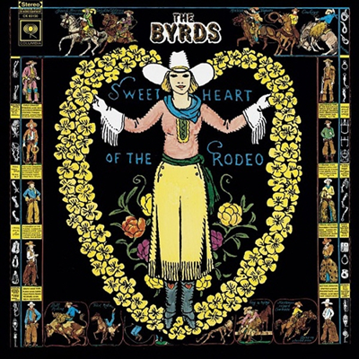Byrds — Sweetheart Of The Rodeo 앨범 커버