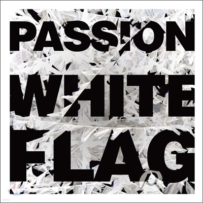Passion 2012: White Flag