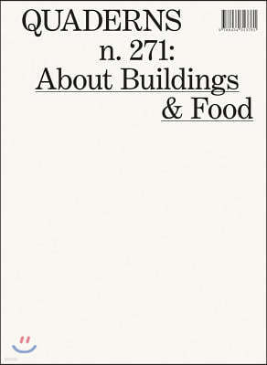 About Buildings & Food: Quaderns #271