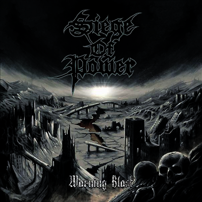 Siege Of Power — Warning Blast 앨범 커버