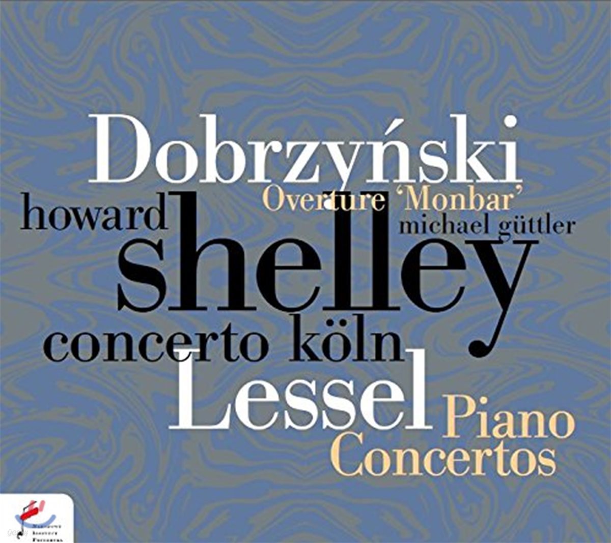 Howard Shelley 레셀 / 도브르친스키: 피아노 협주곡 (Lessel / Dobrzynski: Piano Concertos)