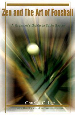 Zen and the Art of Foosball: A Beginner's Guide to Table Soccer