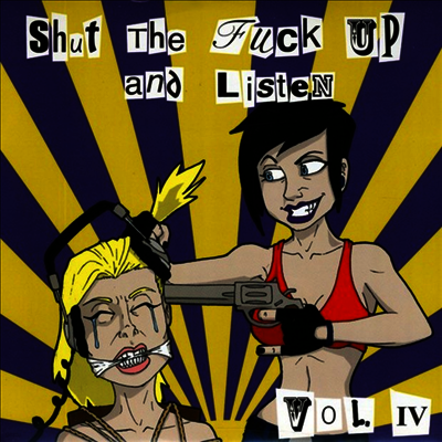 Various Artists — Shut The F*** Up & Listen Vol. 4 앨범 커버