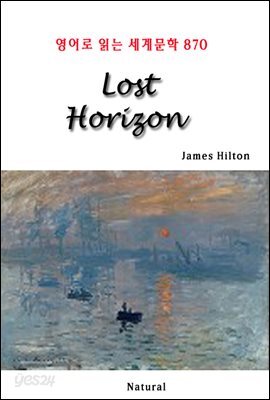 Lost Horizon - 영어로 읽는 세계문학 870