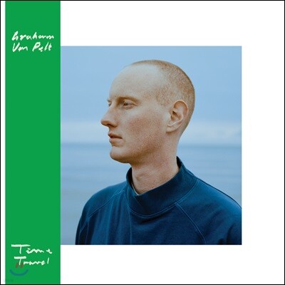 Graham Van Pelt (그레이엄 반 펠트) - Time Travel