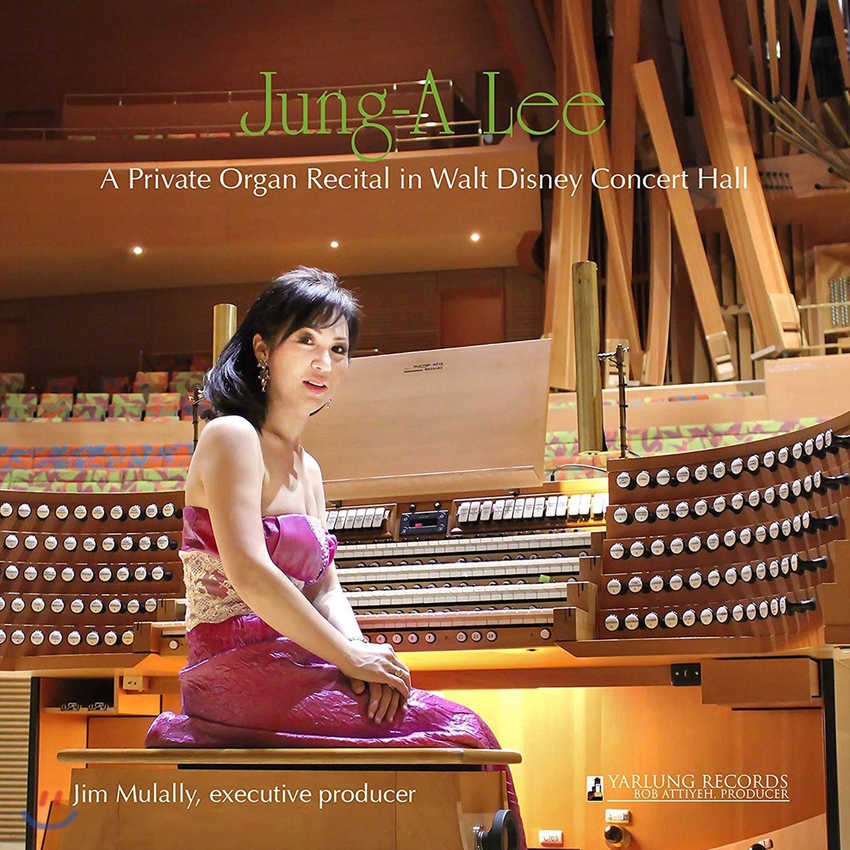 이정아 - 오르간 연주집 (A Private Organ Recital in Walt Disney Concert Hall)
