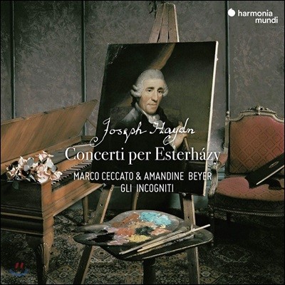 Amandine Beyer 하이든: 에스테르하지를 위한 협주곡집 (Haydn: Concerti per Esterhazy)