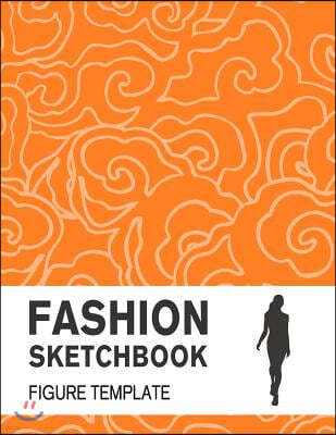 Fashion Sketchbook Figure Template: Easily Sketch Your Fashion Design with Large Figure Template