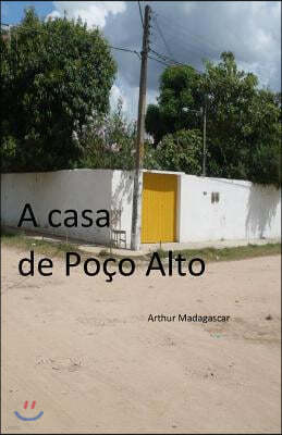 A Casa de Poco Alto