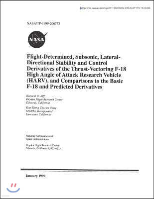 Flight-Determined, Subsonic, Lateral-Directional Stability and Control Derivatives of the Thrust-Vectoring F-18 High Angle of Attack Research Vehicle