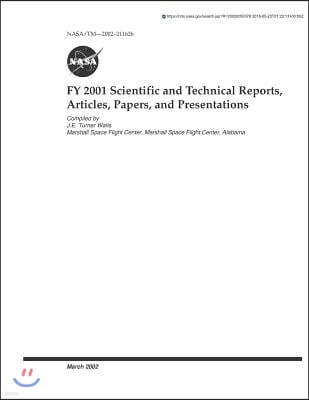 Fy 2001 Scientific and Technical Reports, Articles, Papers, and Presentations