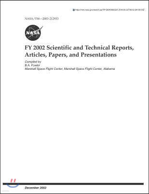 Fy 2002 Scientific and Technical Reports, Articles, Papers, and Presentations