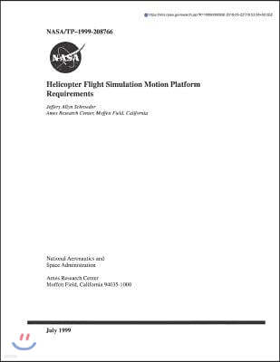 Helicopter Flight Simulation Motion Platform Requirements