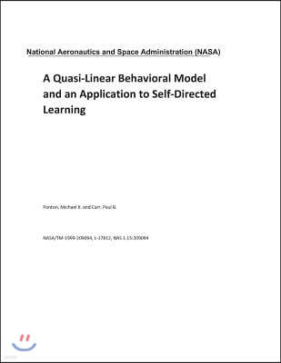 A Quasi-Linear Behavioral Model and an Application to Self-Directed Learning