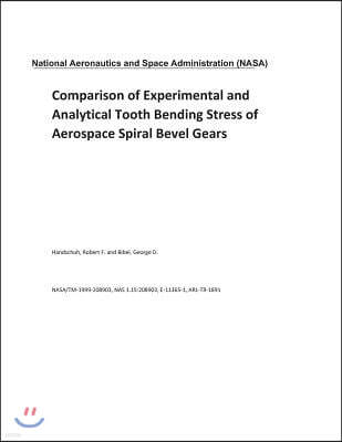 Comparison of Experimental and Analytical Tooth Bending Stress of Aerospace Spiral Bevel Gears