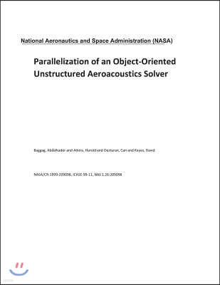 Parallelization of an Object-Oriented Unstructured Aeroacoustics Solver