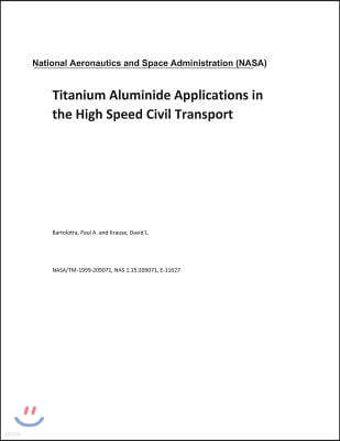 Titanium Aluminide Applications in the High Speed Civil Transport