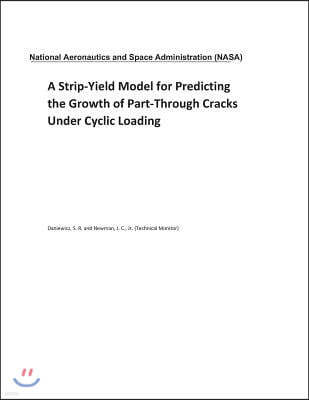 A Strip-Yield Model for Predicting the Growth of Part-Through Cracks Under Cyclic Loading