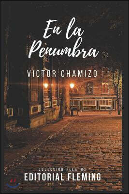 En La Penumbra