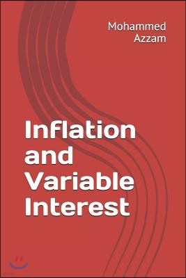 Inflation and Variable Interest