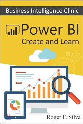 Power BI - Business Intelligence Clinic: Create and Learn