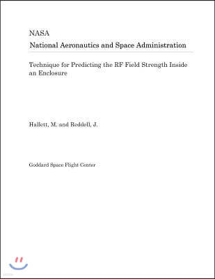 Technique for Predicting the RF Field Strength Inside an Enclosure