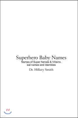 Superhero Baby Names: Names of Superheroes & Villains Names and Identities