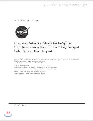 Concept Definition Study for In-Space Structural Characterization of a Lightweight Solar Array