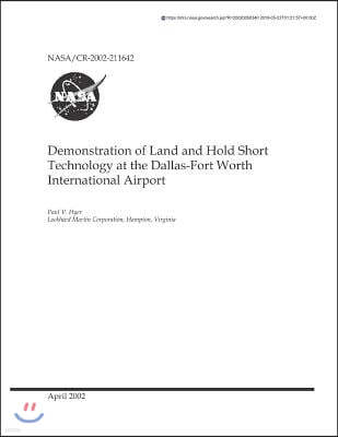 Demonstration of Land and Hold Short Technology at the Dallas-Fort Worth International Airport