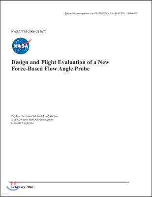 Design and Flight Evaluation of a New Force-Based Flow Angle Probe